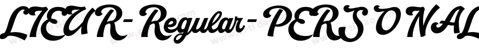 LIEUR-Regular-PERSONAL USE ONLY字体转换